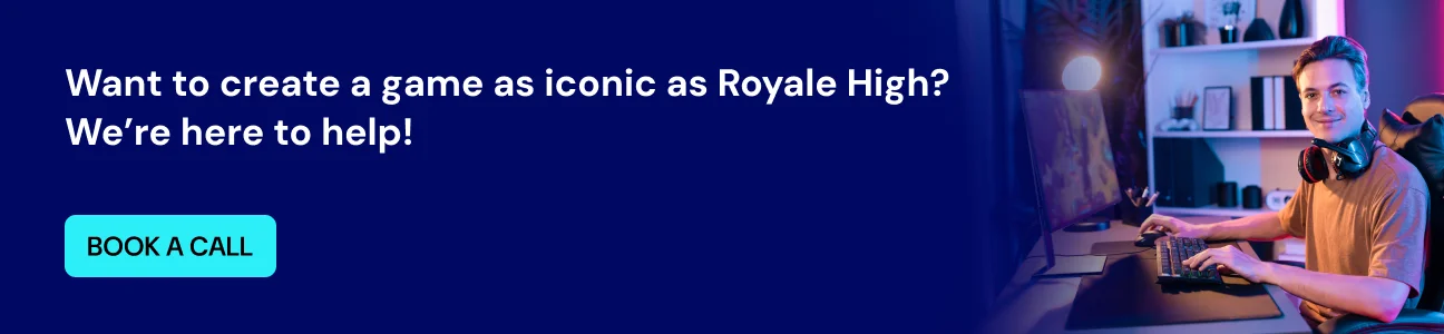 want to create a game as iconic as royale high cta