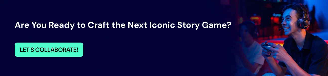 Are you ready to craft iconic story game cta